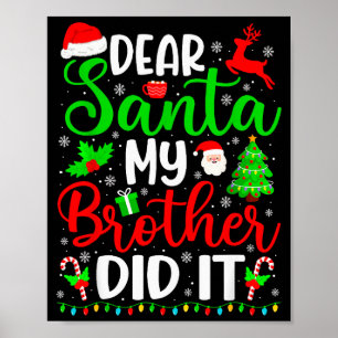 Affiche Drôle de Noël Cher Père Noël Mon Frère L'a Fait Ho