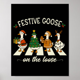 Affiche Drôle de Noël Meme drôle d'oie festive