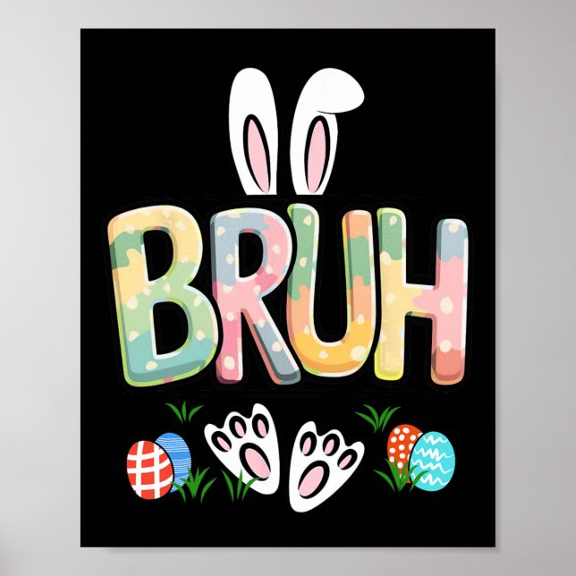 Affiche Drôle de Pâques Bruh Meme Joyeux Jour de Pâques La (Devant)