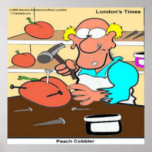 Affiche drôle de Peach Cobbler Rick London