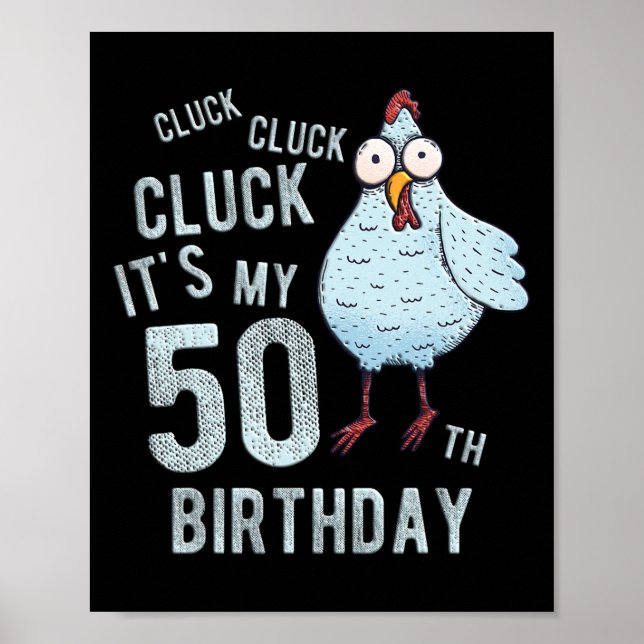 Affiche Drôle de poulet C'est mon 50e anniversaire Ferme P (Devant)