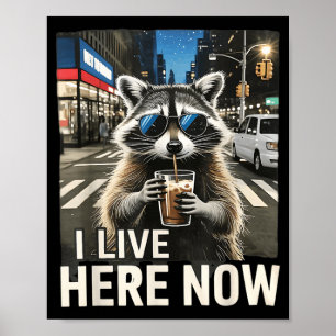 Affiche Drôle de Raton Laveur Café Glacé Je Vis Ici Poubel