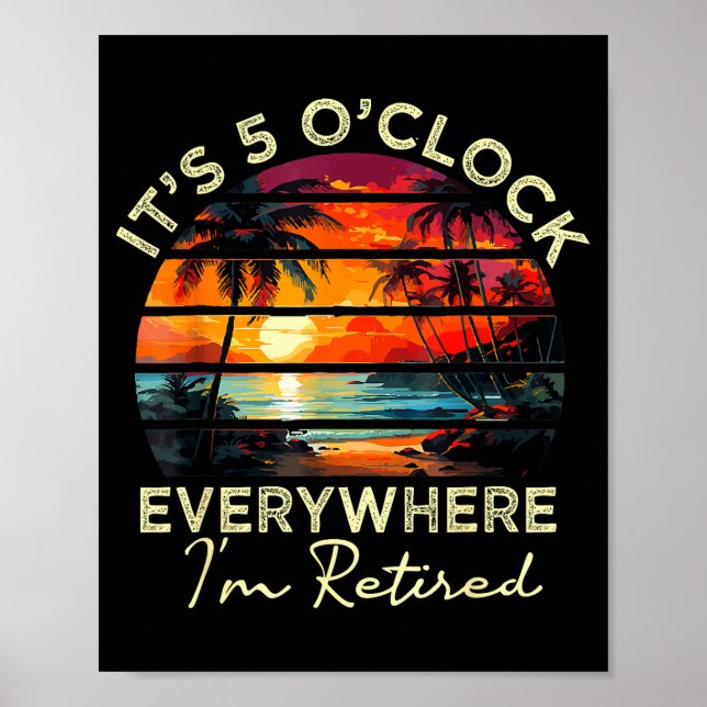 Affiche Drôle de retraite C'est 5 heures partout où je sui (Devant)