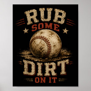 Affiche Drôle de sport baseball Frottez un peu de terre de
