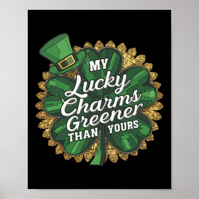 Affiche Drôle de St Patrick Ma Chance Plus Verte Que Toi (Devant)