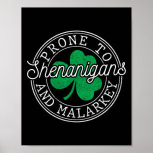 Affiche Drôle de St Patricks Day Prone Aux Shenanigans Et