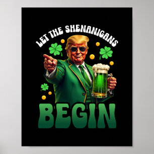 Affiche Drôle de St Patricks Day Trump laissez les Shenani