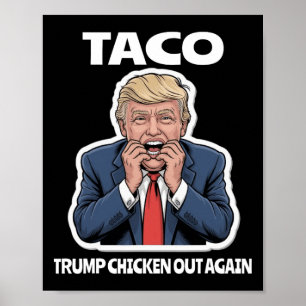 Affiche Drôle de Taco a fait peur à Trump qui se dégonfle