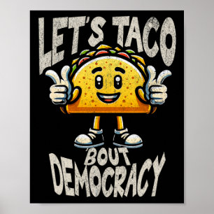 Affiche Drôle de Taco sur l'activiste libéral de la démocr