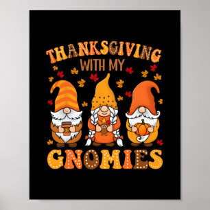 Affiche Drôle de Thanksgiving avec mes Gnomies Cute Gnome