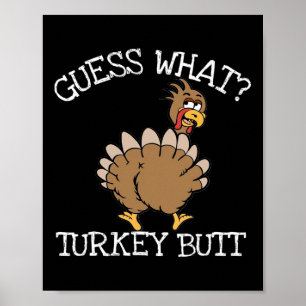 Affiche Drôle de Thanksgiving Devinez quoi Cul de dinde - 