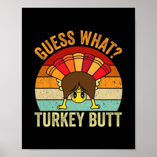 Affiche Drôle de Thanksgiving Devinez quoi cul de dinde Ho (Devant)