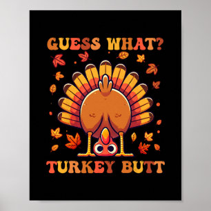 Affiche Drôle de Thanksgiving Devinez quoi Dessein de cul