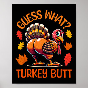 Affiche Drôle de Thanksgiving Devinez quoi Dinde Fessier 1