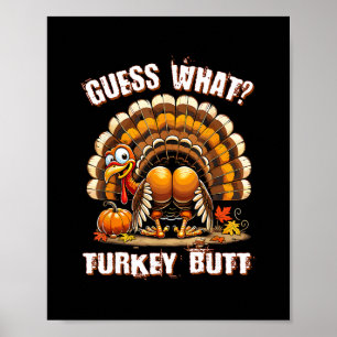 Affiche Drôle de Thanksgiving Devinez quoi Dinde Fessier H