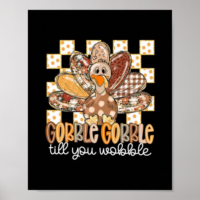 Affiche Drôle de Thanksgiving Gobble Till You Wobble Dinde (Devant)