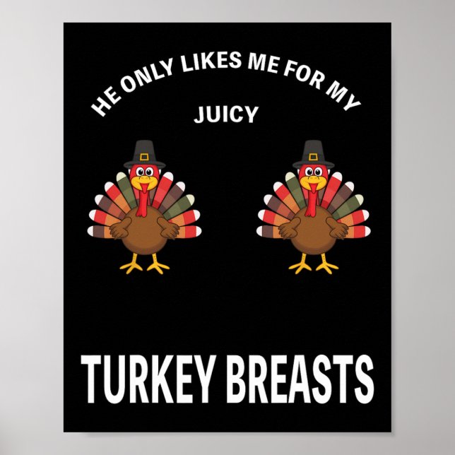 Affiche Drôle de Thanksgiving Il n'aime que ma dinde juteu (Devant)