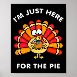 Affiche Drôle de Thanksgiving je suis juste là pour la din