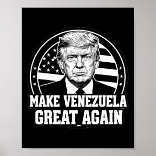 Affiche Drôle de Trump Oil pour rendre le Venezuela à nouv