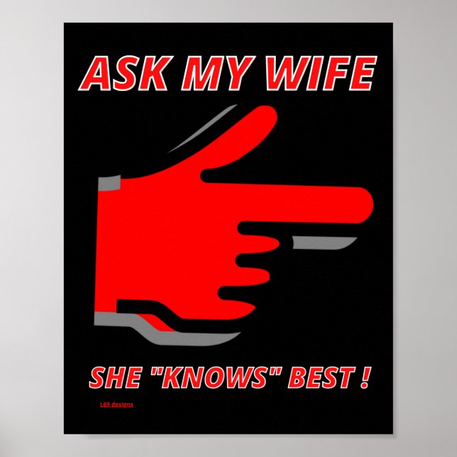 affiche drôle "DEMANDEZ À MA FEMME..." (Devant)