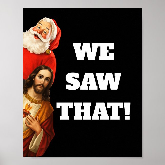 Affiche Drôle Design de Santa et Jésus “Nous Avons Vu Ça” (Devant)