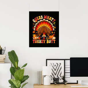 Affiche Drôle Devinez quoi Dinde Fessier Thanksgiving