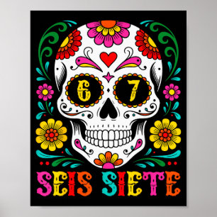 Affiche Drôle Dia De Los Muertos Crâne de Sucre Seis Siete