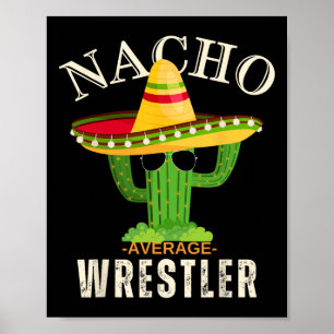 Affiche Drôle Dit Vintage Nacho Moyenne Wrestler Crew M