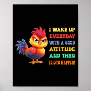 Affiche Drôle d'oiseau Coq Grincheux Citation Sarcastique 