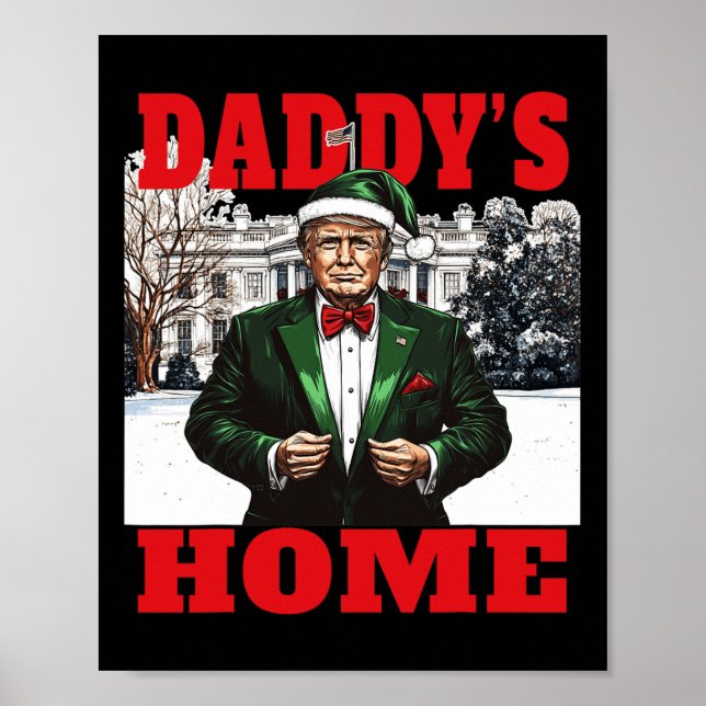 Affiche Drôle Donald Trump Maison de papa Maison Blanche C (Devant)