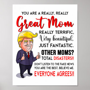 Affiche Drôle Donald Trump Tu Es Vraiment Super Maman, Mam