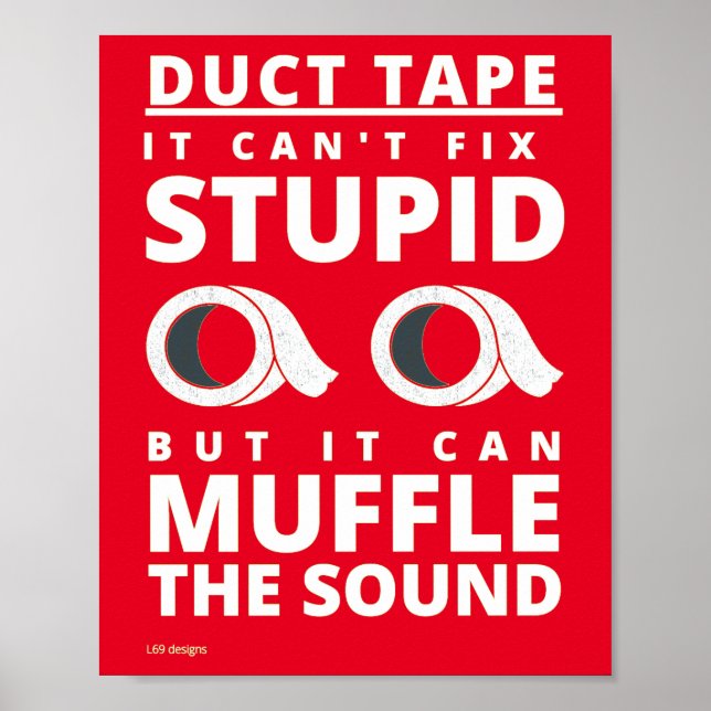 affiche drôle "DUCT TAPE..." (Devant)