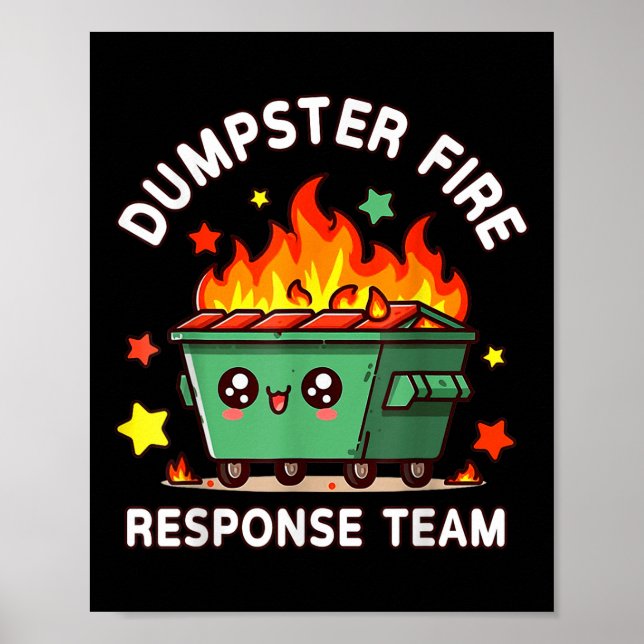 Affiche Drôle Dumpster Fire Response Team Mème Drôle Trava (Devant)
