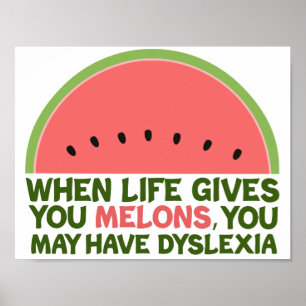 Affiche Drôle Dyslexie Citation Dyslexique Humour Watermel