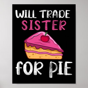 Affiche Drôle Échangerait Sœur Contre Tarte Tarte au Citro