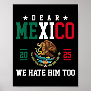 Affiche Drôle Empathy Mexicaine Cher Mexique Nous Le haïss