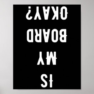 Affiche Drôle Est-ce que ma planche va bien Skateboard Ska