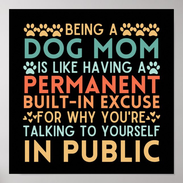 Affiche Drôle Etre Un Chien Mère Citation (Devant)