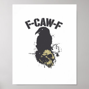 Affiche Drôle F-Caw-F Corbeau Humour Vintage Créatif Essen