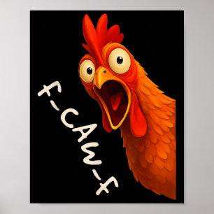 Affiche Drôle F-caw-f poulet Fcawf coq Halloween Bird