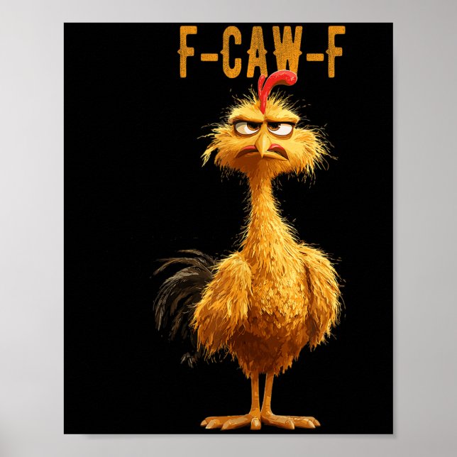 Affiche Drôle F-caw-f poulet, Fcawf poulet (Devant)