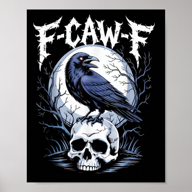 Affiche Drôle F Caw F Raven Bird Dit Graphique F caw-f Cr (Devant)