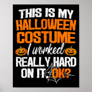 Affiche Drôle Facile C'est Mon Costume D'Halloween Diy Der