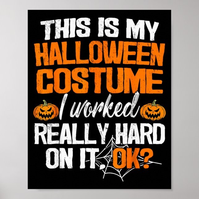 Affiche Drôle Facile C'est Mon Costume D'Halloween Diy Der (Devant)