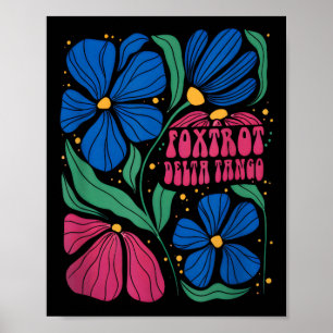 Affiche Drôle Foxtrots Deltas Tangos Flower Boho