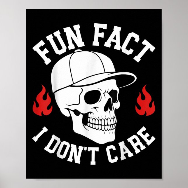 Affiche Drôle Fun Fact Je ne me soucie pas Squelette Sarca (Devant)
