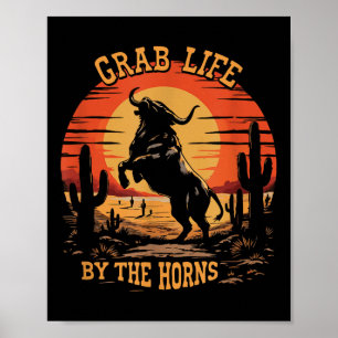 Affiche Drôle Grab Life By The Horns Adventure Citation Po