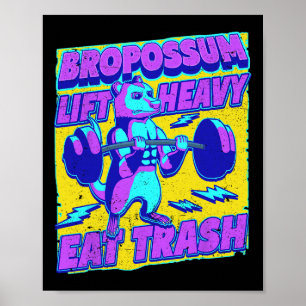 Affiche Drôle Gym Lift Lourd Manger Trash Poids Oposs