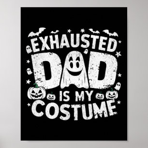Affiche Drôle Halloween Épuisé Papa Est Mon Costume Matchi