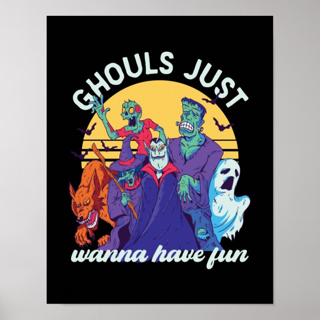 Affiche Drôle Halloween Ghouls juste vouloir s'amuser (Devant)